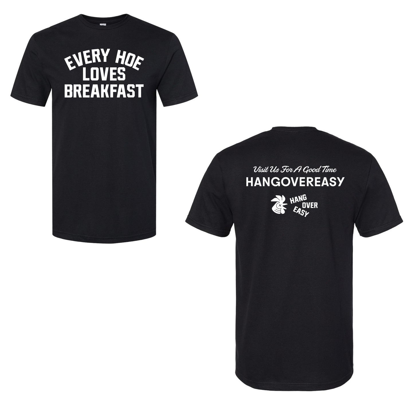 Every HOE Loves - Hangover Easy - Soft Blend T-shirt
